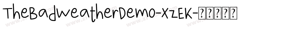 TheBadWeatherDemo-XzEK字体转换