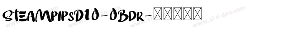 SteampipsD10-0Bdr字体转换