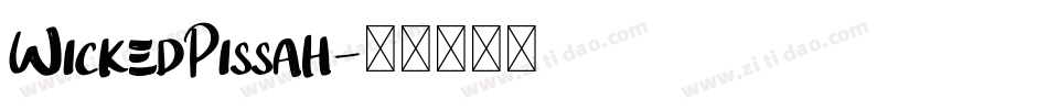 WickedPissah字体转换
