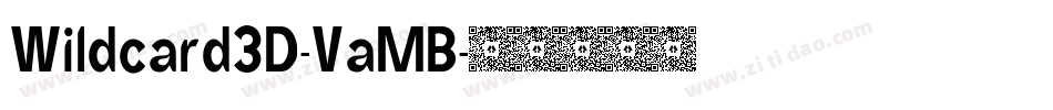 Wildcard3D-VaMB字体转换