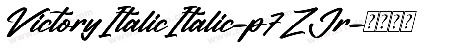 VictoryItalicItalic-p7ZJr字体转换 VictoryItalicItalic-p7ZJr字体转换