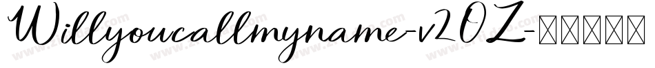 Willyoucallmyname-v2OZ字体转换