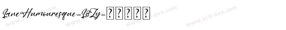 LaneHumouresque-L8Zy字体转换