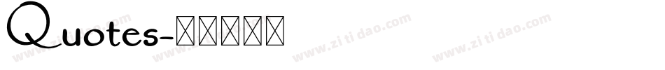 Quotes字体转换