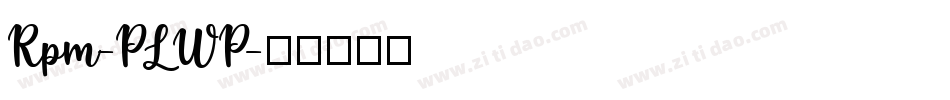 Rpm-PLWP字体转换