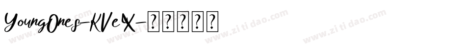 YoungOnes-KVeX字体转换