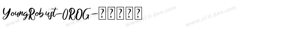 YoungRobust-0ROG字体转换
