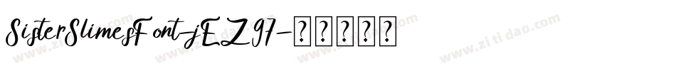 SisterSlimesFont-jEZ97字体转换