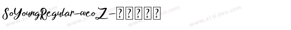 SoYoungRegular-weoZ字体转换