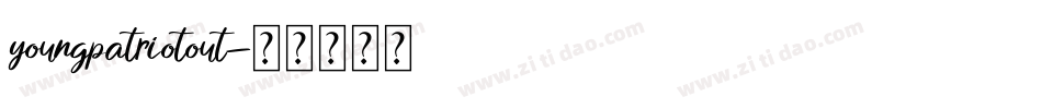 youngpatriotout字体转换