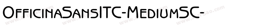 OfficinaSansITC-MediumSC字体转换