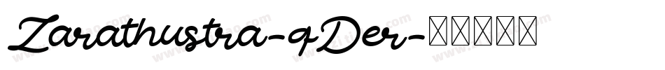 Zarathustra-qDer字体转换