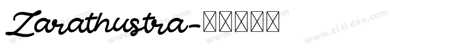 Zarathustra字体转换
