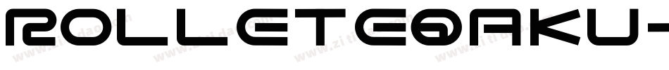 RolleteQaku-Regular字体转换