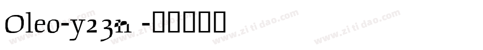 Oleo-y23m字体转换