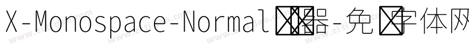 X-Monospace-Normal转换器字体转换