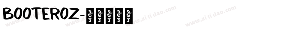 BOOTEROZ字体转换
