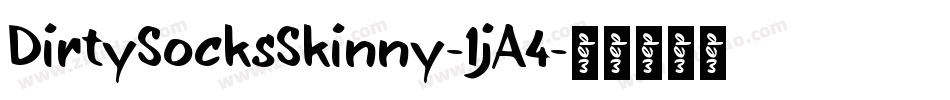 DirtySocksSkinny-1jA4字体转换