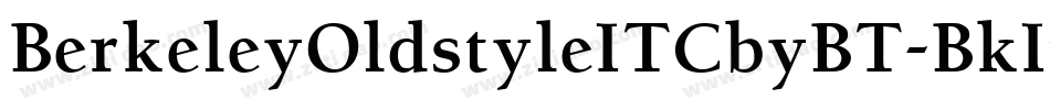 BerkeleyOldstyleITCbyBT-BkItal字体转换