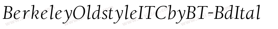 BerkeleyOldstyleITCbyBT-BdItal字体转换