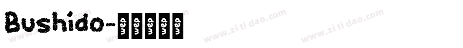 Bushido字体转换