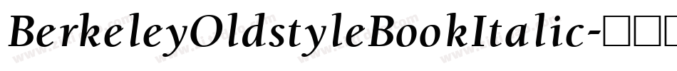 BerkeleyOldstyleBookItalic字体转换