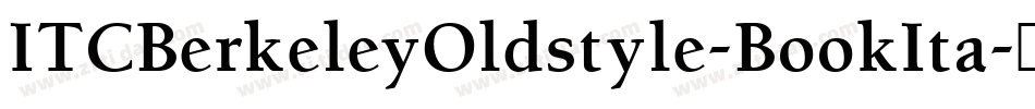 ITCBerkeleyOldstyle-BookIta字体转换