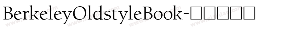 BerkeleyOldstyleBook字体转换