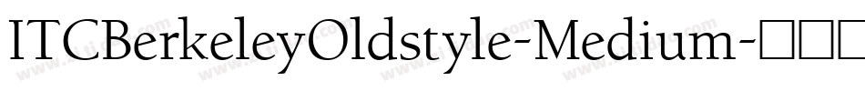 ITCBerkeleyOldstyle-Medium字体转换