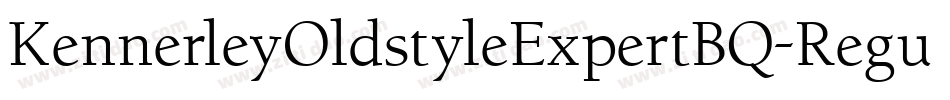 KennerleyOldstyleExpertBQ-Regular字体转换