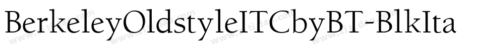 BerkeleyOldstyleITCbyBT-BlkItal字体转换