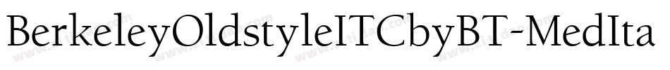 BerkeleyOldstyleITCbyBT-MedItal字体转换