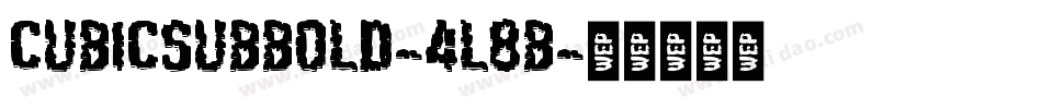 CubicSubBold-4L8B字体转换
