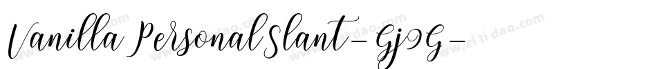 VanillaPersonalSlant-Gj9G字体转换