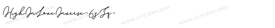HighInLoveInverse-6zZq字体转换