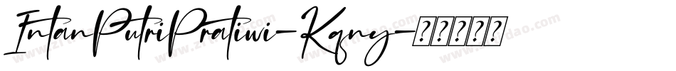 IntanPutriPratiwi-Kqny字体转换