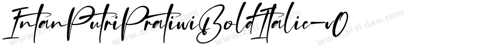 IntanPutriPratiwiBoldItalic-v0LE字体转换