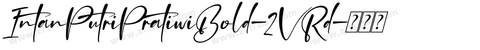 IntanPutriPratiwiBold-2VRd字体转换
