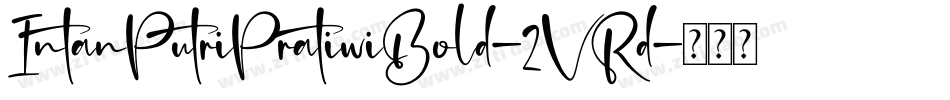 IntanPutriPratiwiBold-2VRd字体转换