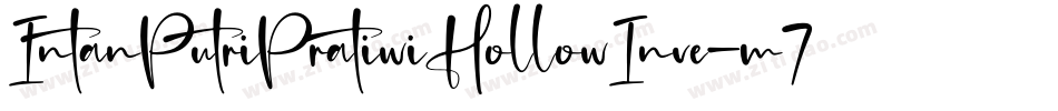 IntanPutriPratiwiHollowInve-m7Mm字体转换 IntanPutriPratiwiHollowInve-m7Mm字体转换