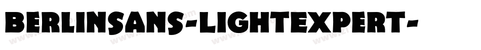 Berlinsans-LightExpert字体转换