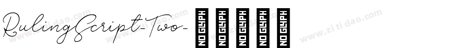 RulingScript-Two字体转换