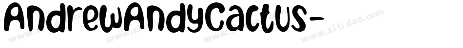 AndrewAndyCactus字体转换