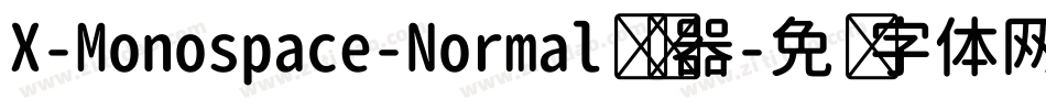 X-Monospace-Normal转换器字体转换