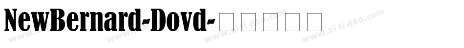 NewBernard-Dovd字体转换