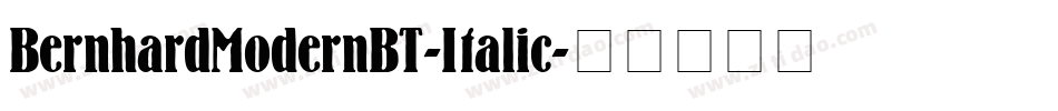 BernhardModernBT-Italic字体转换