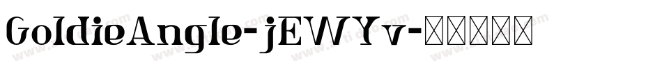 GoldieAngle-jEWYv字体转换