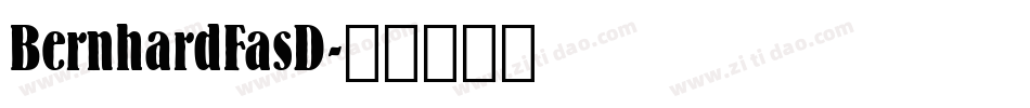 BernhardFasD字体转换
