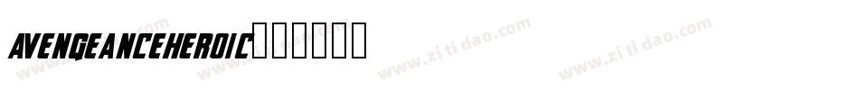 avengeanceheroic字体转换
