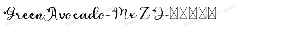 GreenAvocado-MxZJ字体转换